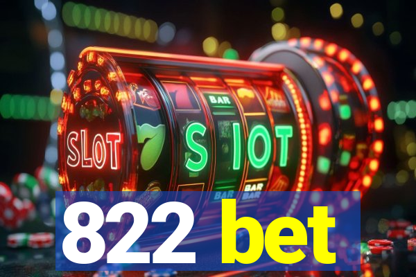822 bet